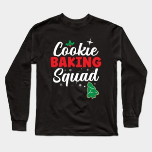 Cookie Baking Squad Long Sleeve T-Shirt